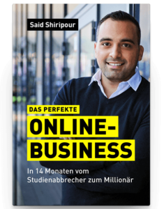 Das perfekte Online Business von Said Shiripour